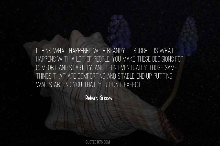 Robert Greene Quotes #1013813