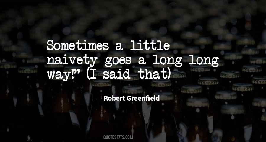 Robert Greenfield Quotes #1281059 Robert Greenfield Quotes #1281059