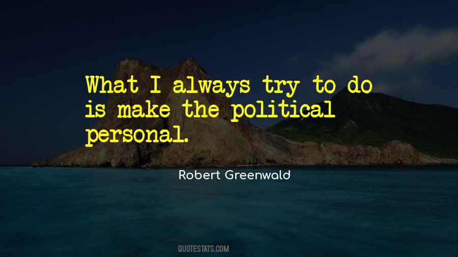 Robert Greenwald Quotes #1681318