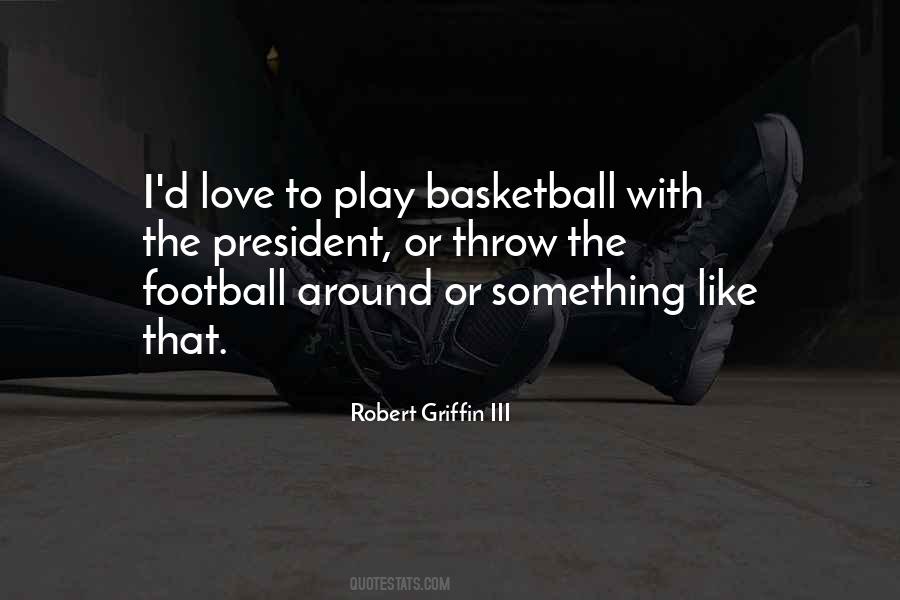 Robert Griffin III Quotes #38450