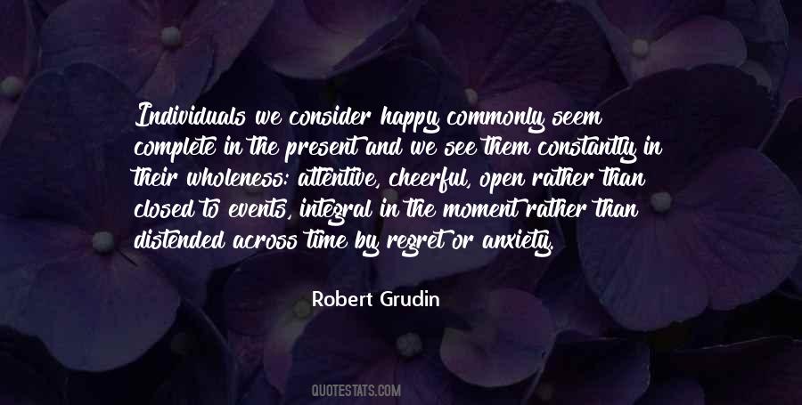 Robert Grudin Quotes #1166240