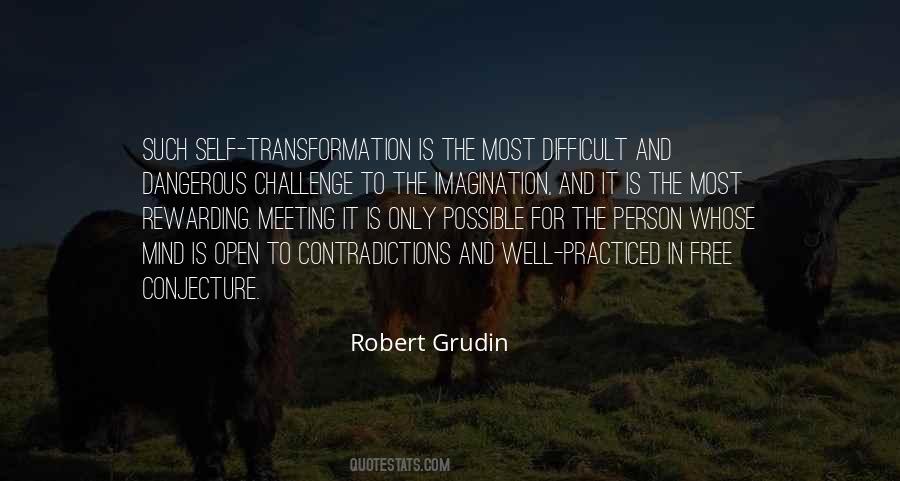 Robert Grudin Quotes #1714852