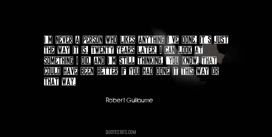 Robert Guillaume Quotes #549135