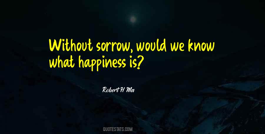 Robert H Ma Quotes #544335