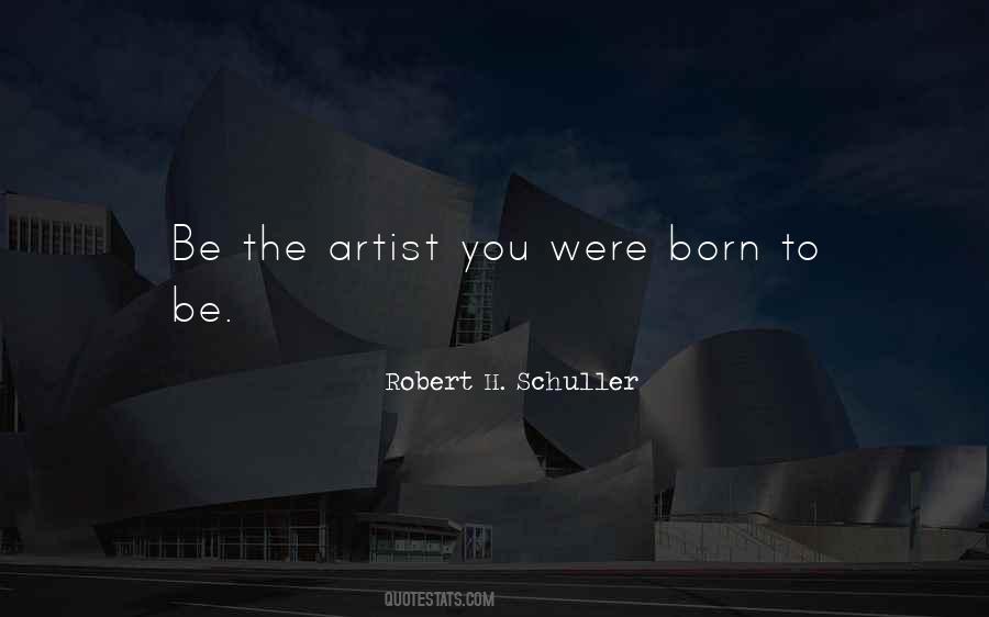 Robert H. Schuller Quotes #1557668