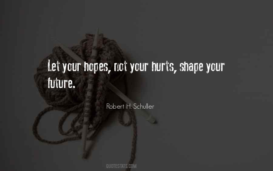 Robert H. Schuller Quotes #206918