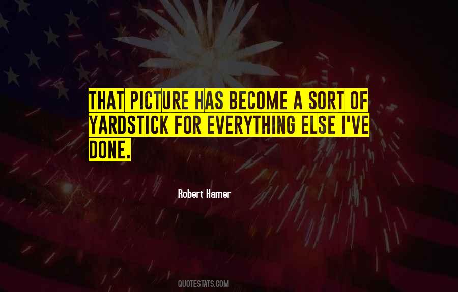 Robert Hamer Quotes #615962