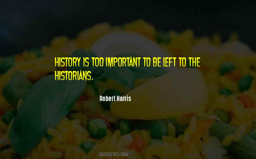 Robert Harris Quotes #147347