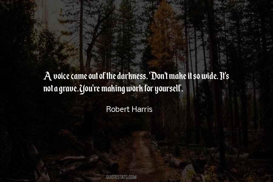 Robert Harris Quotes #1873298