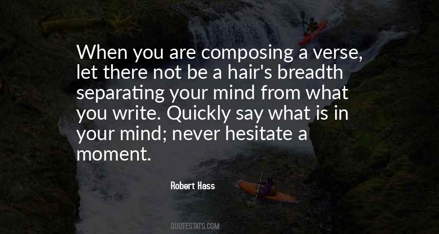 Robert Hass Quotes #824894