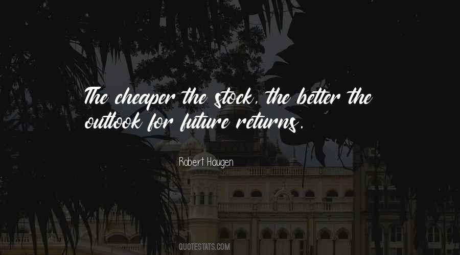 Robert Haugen Quotes #1008613