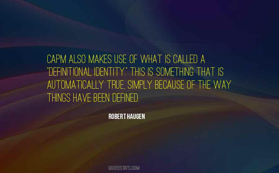 Robert Haugen Quotes #1477478