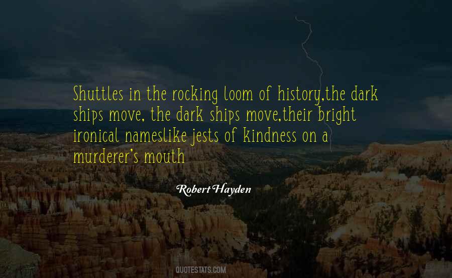 Robert Hayden Quotes #1522401