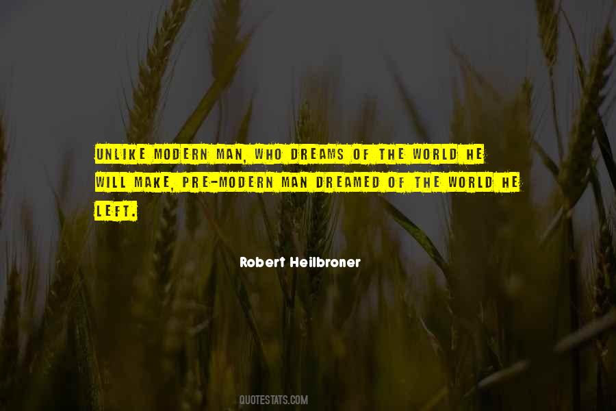 Robert Heilbroner Quotes #512967