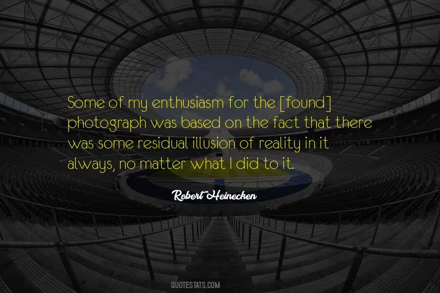 Robert Heinecken Quotes #1644846