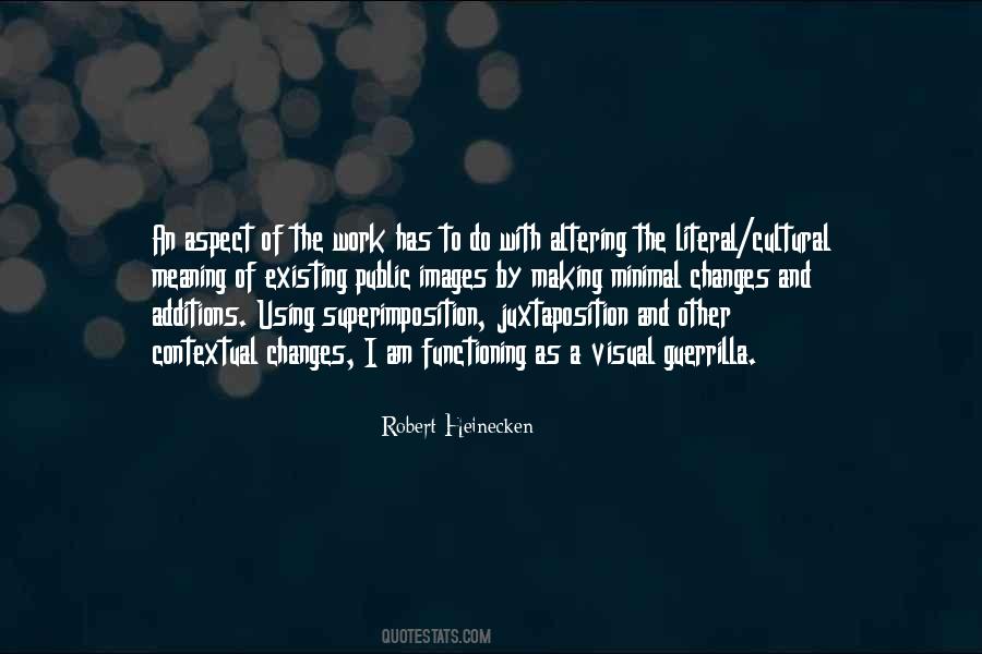 Robert Heinecken Quotes #64199