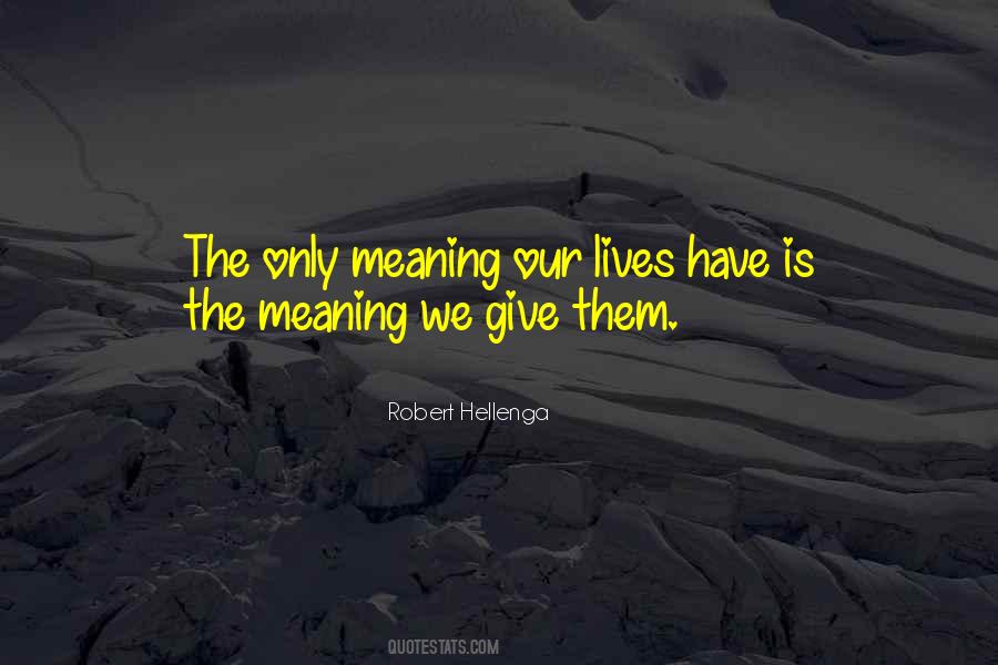 Robert Hellenga Quotes #750109