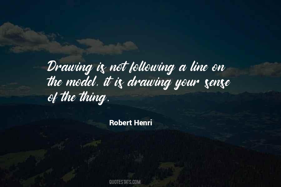 Robert Henri Quotes #1785313