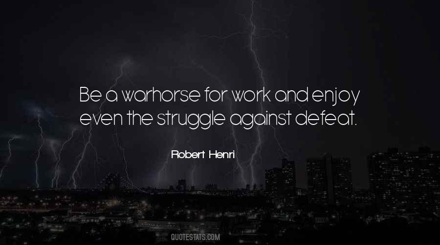 Robert Henri Quotes #843331