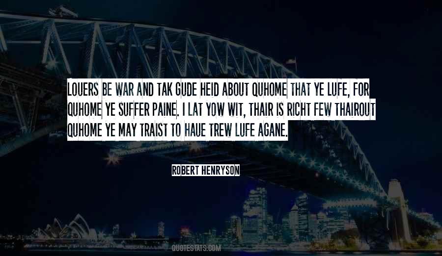 Robert Henryson Quotes #124368