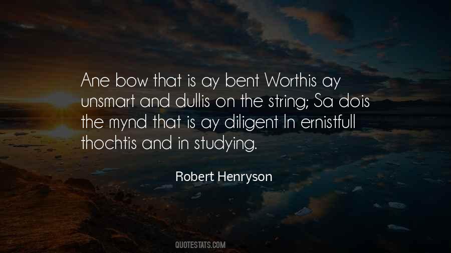 Robert Henryson Quotes #470468