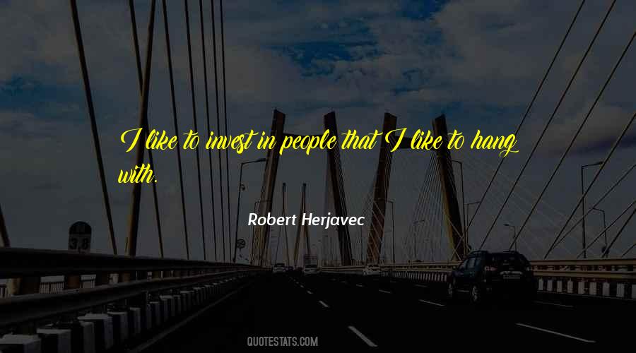 Robert Herjavec Quotes #1119686