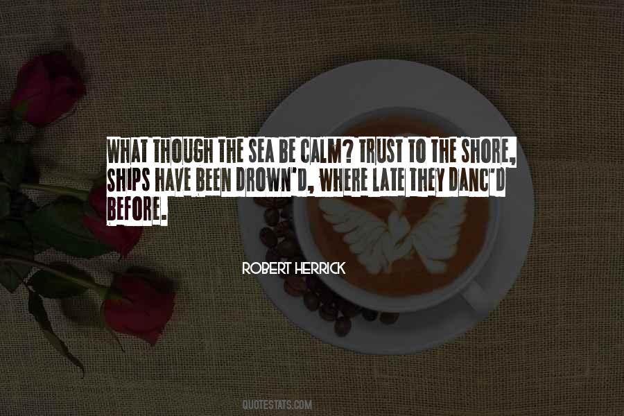 Robert Herrick Quotes #385764