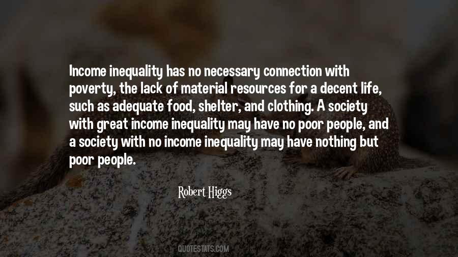 Robert Higgs Quotes #241790