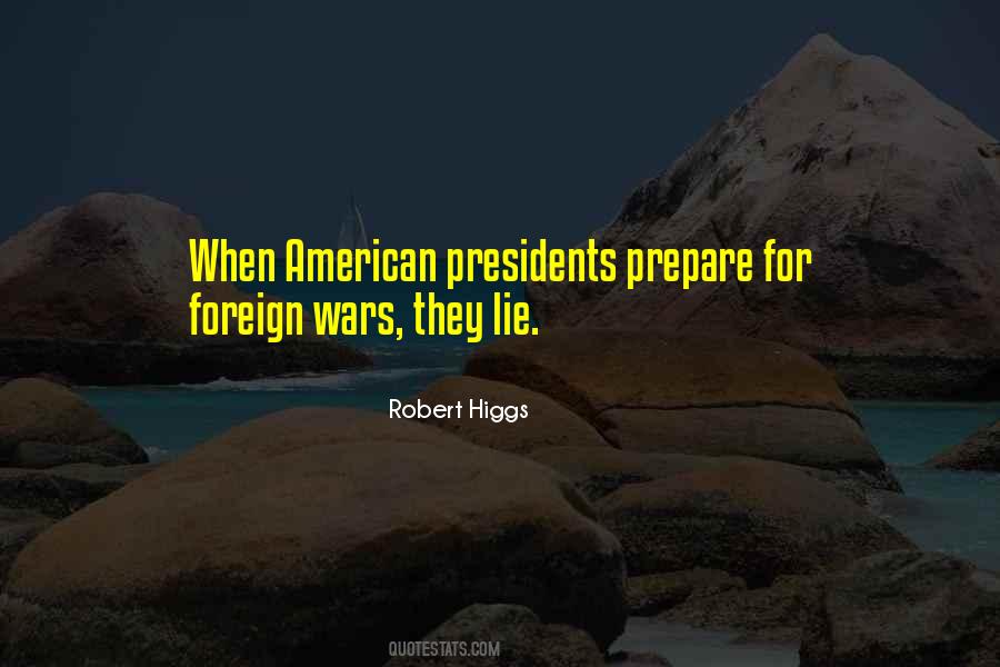 Robert Higgs Quotes #988057