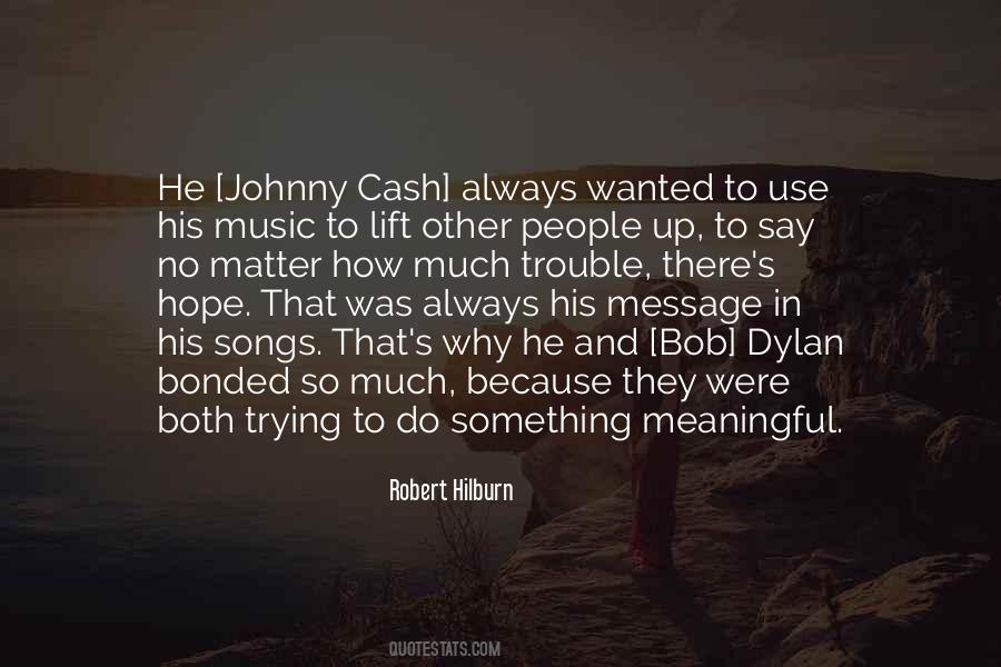 Robert Hilburn Quotes #464851