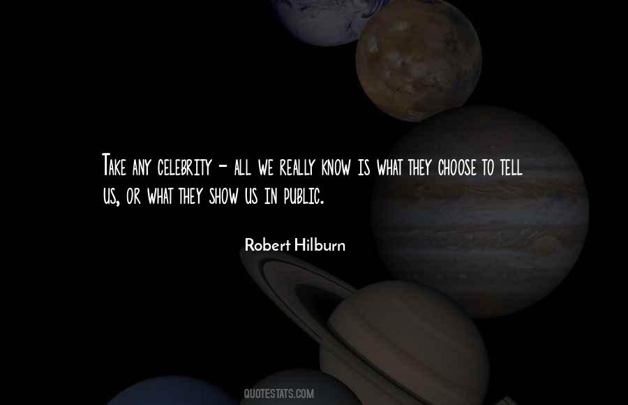 Robert Hilburn Quotes #900727