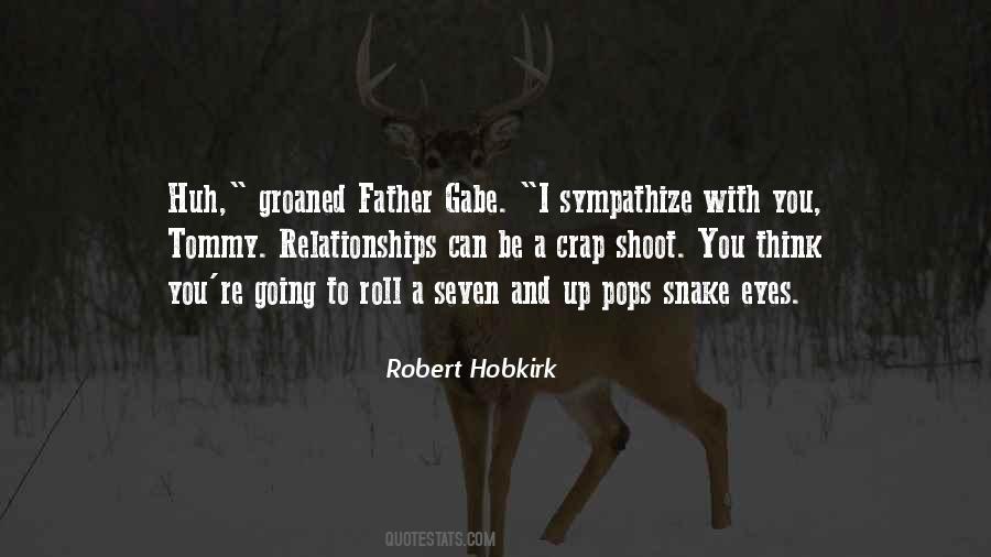 Robert Hobkirk Quotes #1308015