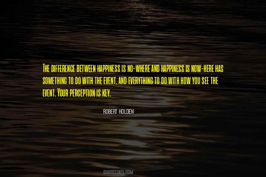 Robert Holden Quotes #1337058