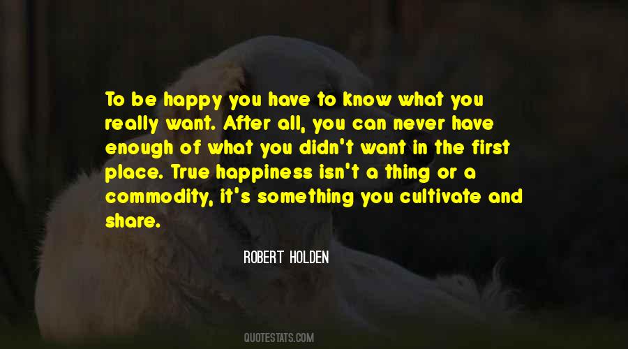 Robert Holden Quotes #1574396