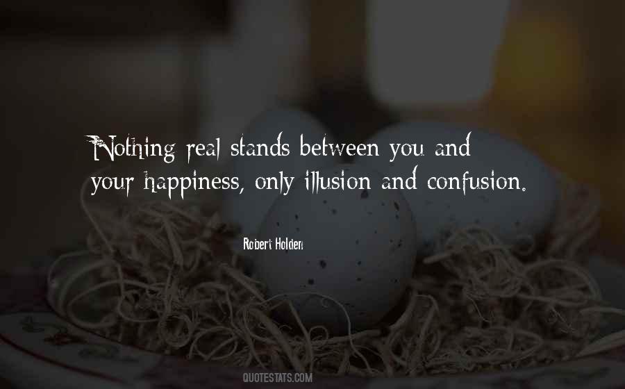 Robert Holden Quotes #1860069