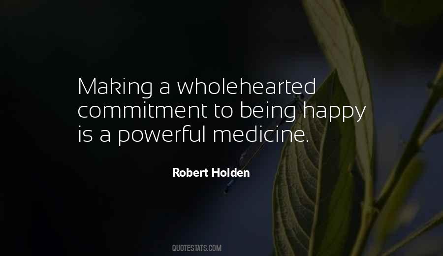 Robert Holden Quotes #324435