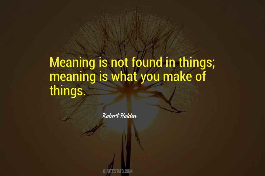 Robert Holden Quotes #455976