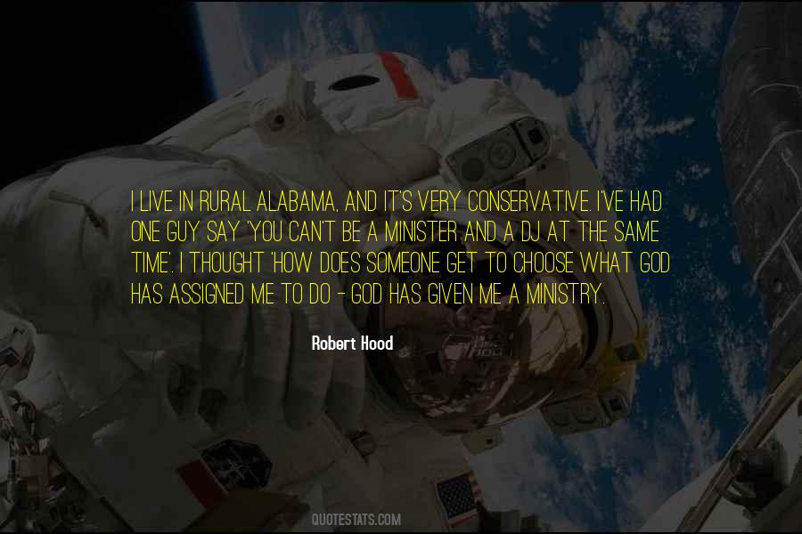 Robert Hood Quotes #1035959