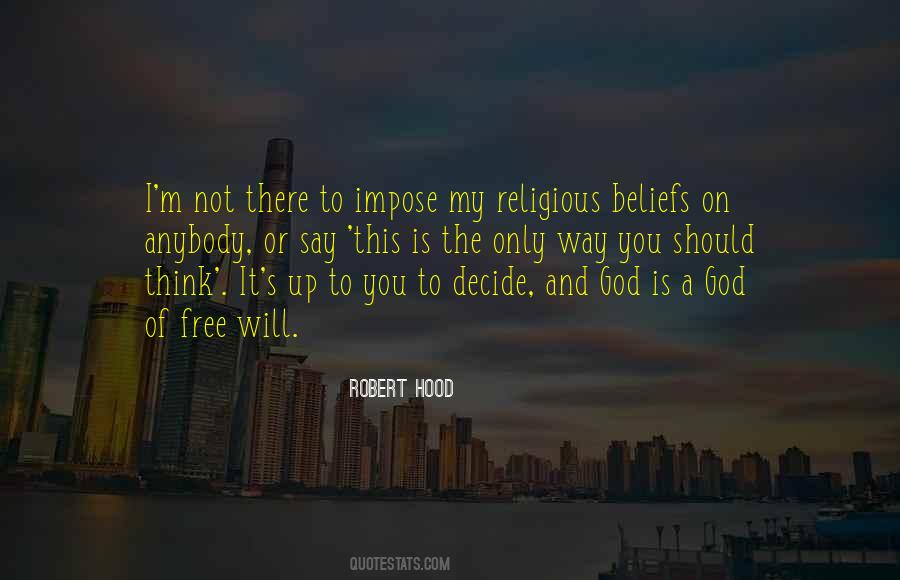 Robert Hood Quotes #1557939