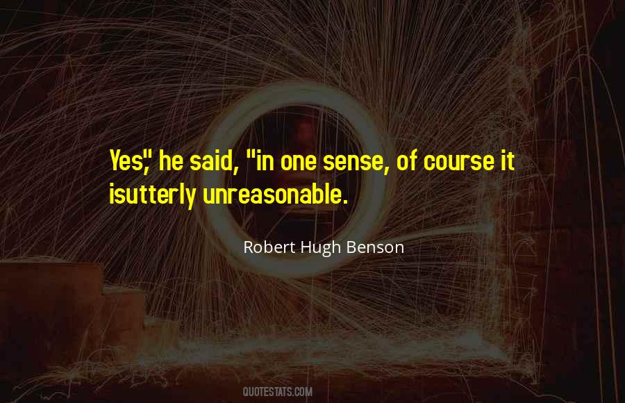 Robert Hugh Benson Quotes #1398070