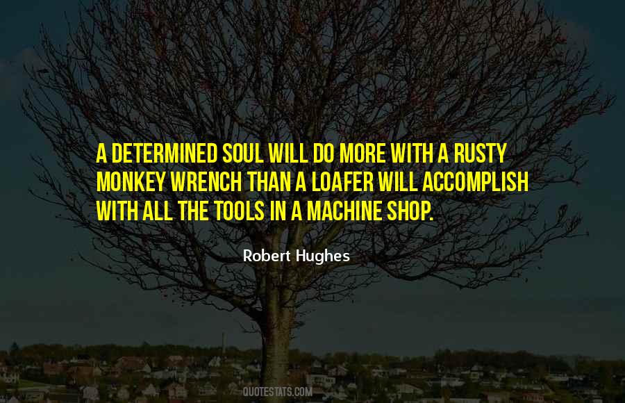 Robert Hughes Quotes #1120077