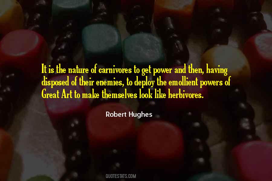 Robert Hughes Quotes #1785431