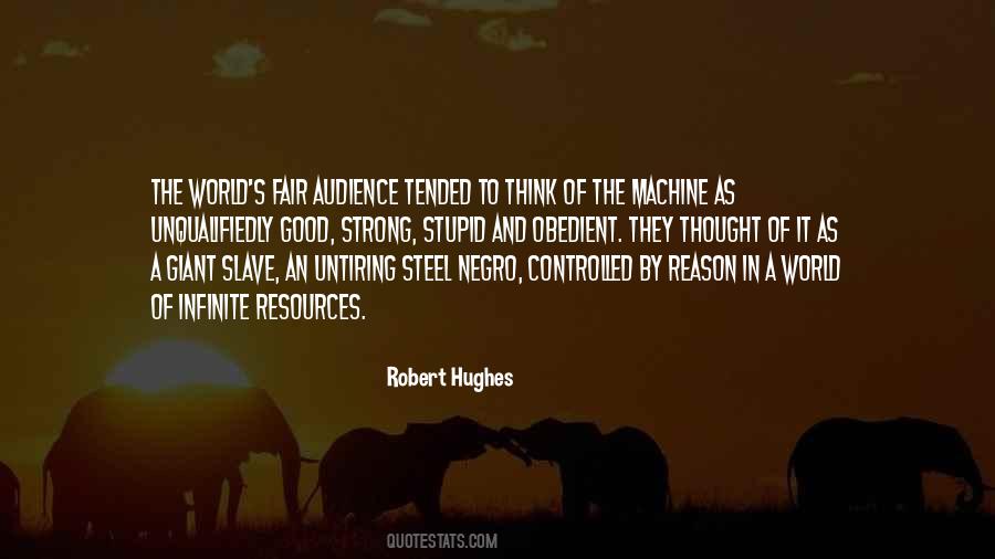 Robert Hughes Quotes #1794216