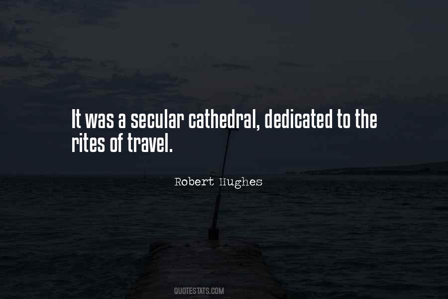 Robert Hughes Quotes #699956