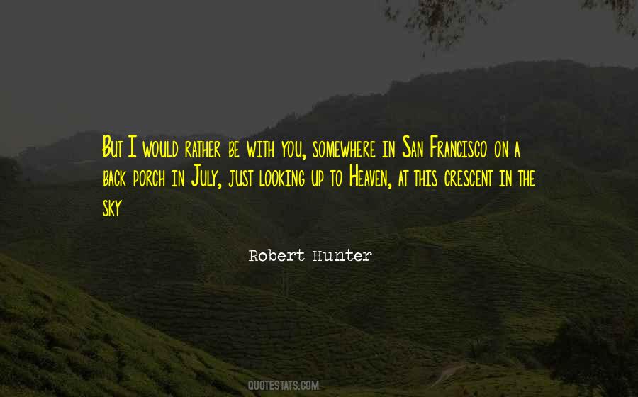 Robert Hunter Quotes #1032496