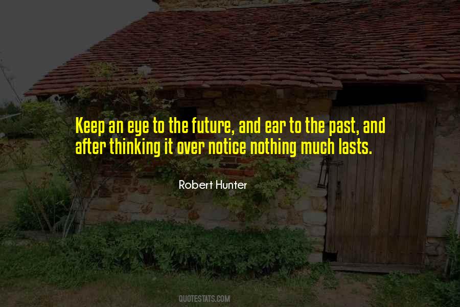 Robert Hunter Quotes #1296448