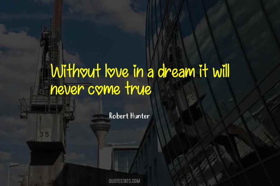 Robert Hunter Quotes #1447774