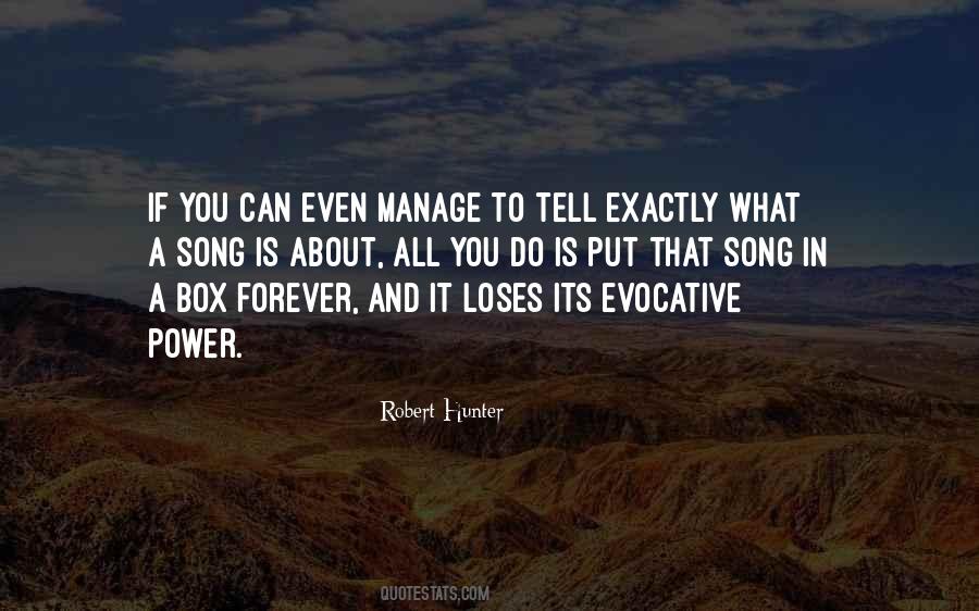 Robert Hunter Quotes #1475611