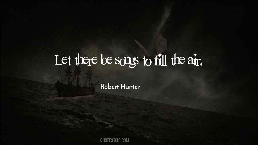 Robert Hunter Quotes #175195