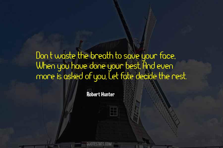 Robert Hunter Quotes #1875068